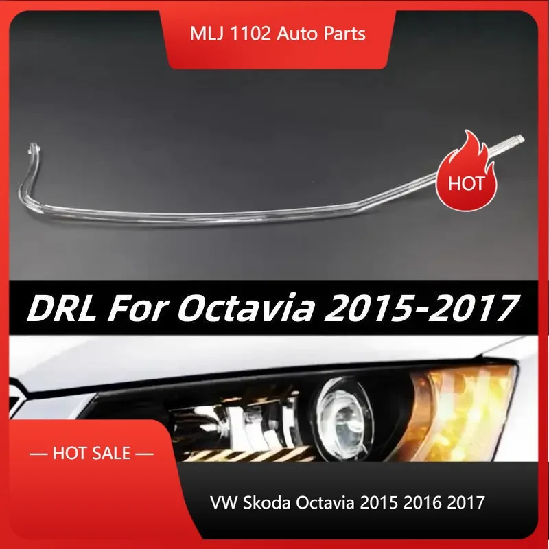 

Light Guide Strip Light DRL Strip For VW Skoda Octavia 2015 2016 2017 Headlight DRL Tube Acrylic tube