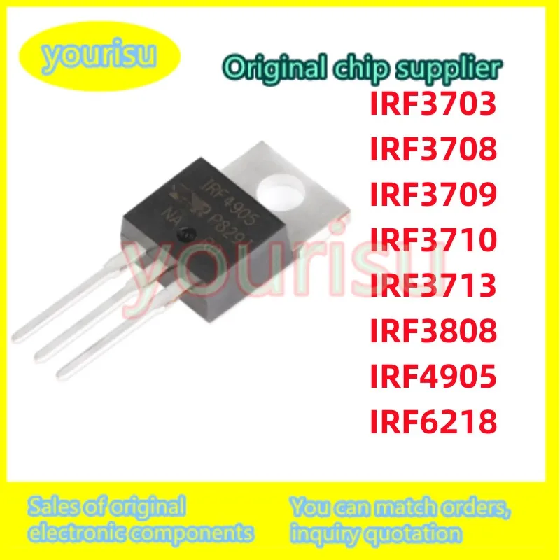 1Pcs IRF3703PBF IRF3703 IRF3708PBF IRF3709PBF IRF3709 IRF3710PBF IRF3710 IRF3808PBF IRF3808 IRF4905PBF IRF4905 IRF6218 TO-220