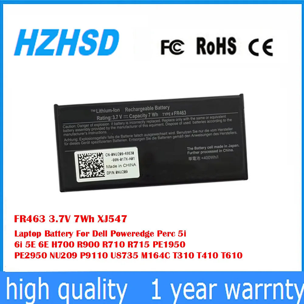 

FR463 3,7 В 7 Втч XJ547 Аккумулятор для ноутбука Dell Poweredge Perc 5i 6i 5E 6E H700 R900 R710 R715 PE1950 PE2950 NU209 P9110 U8735 M164C
