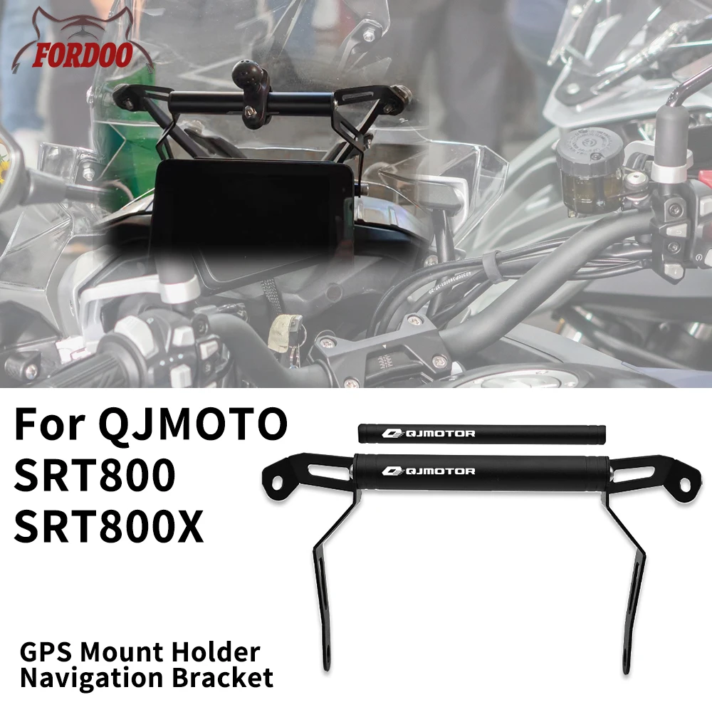 

For QJMOTO SRT800 SRT800X 800SRT SRT 800X 800 Motocycle aluminum Phone GPS Mount Holder Navigation Bracket Extension Stand