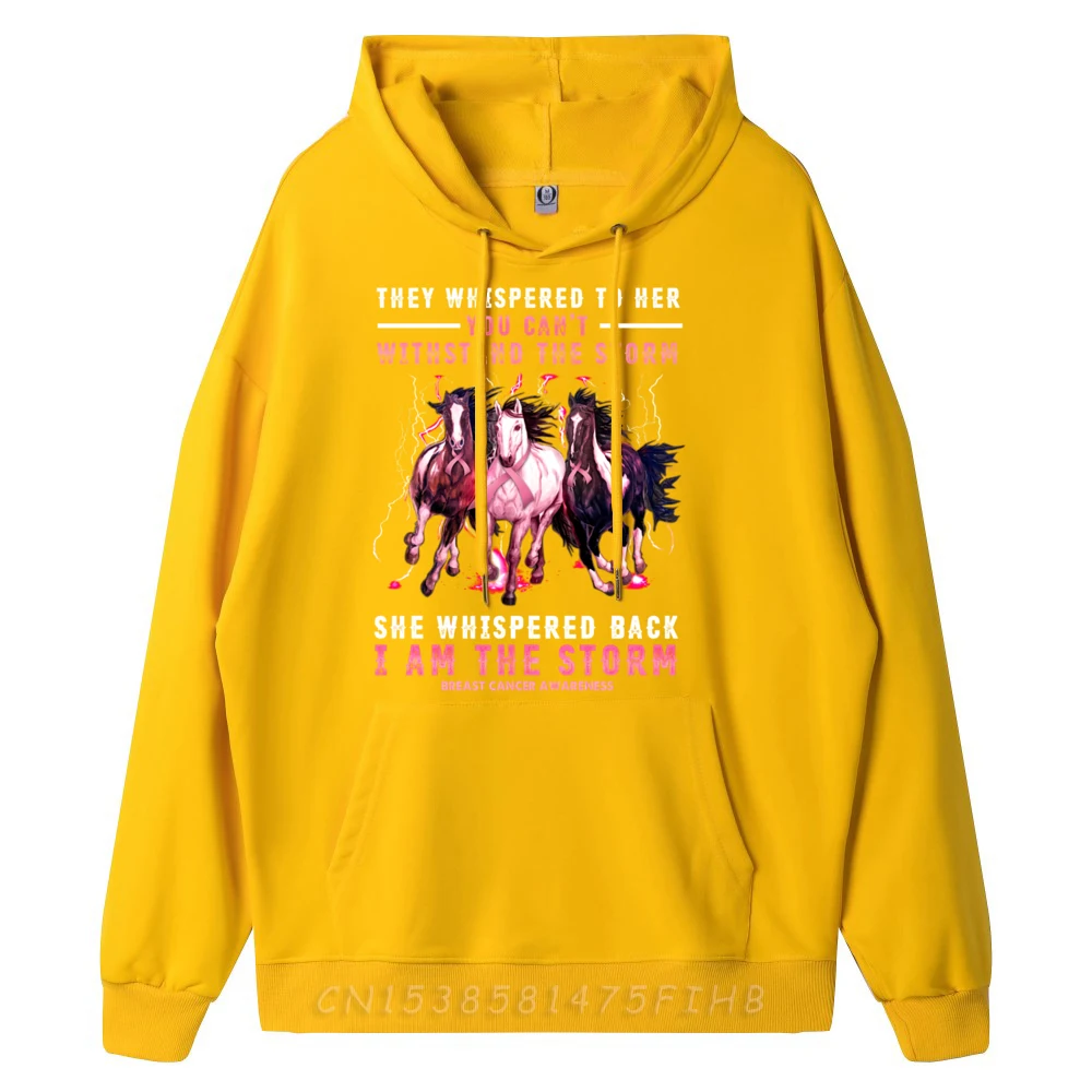 Breast Cancer Horse I Am She Whispered Back I m The Storm Camisetas Luxury Hoodie Man New In Sweatshirts