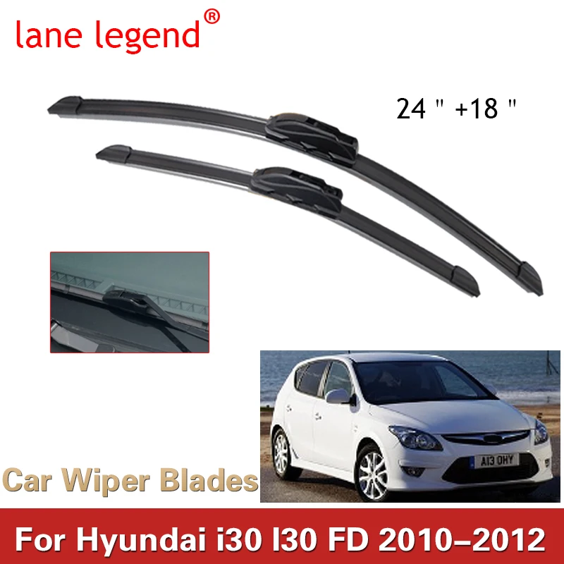 Lane Legend For Hyundai i30 I30 FD 2010-2012 Front Wiper Blades Brushes Cutter Accessories J Hook 24