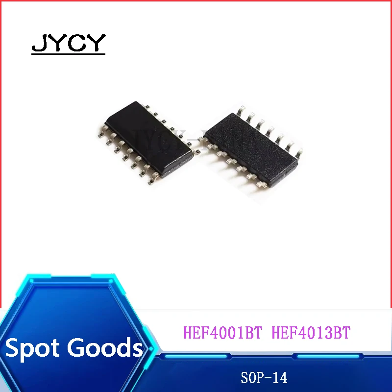 10PCS/lote HEF4013BT NEW  HEF4001BT HEF4011BT  HEF4024BT HEF4066BT HEF4069UBT HEF4081BT HEF4093BT HEF40106BT SMD