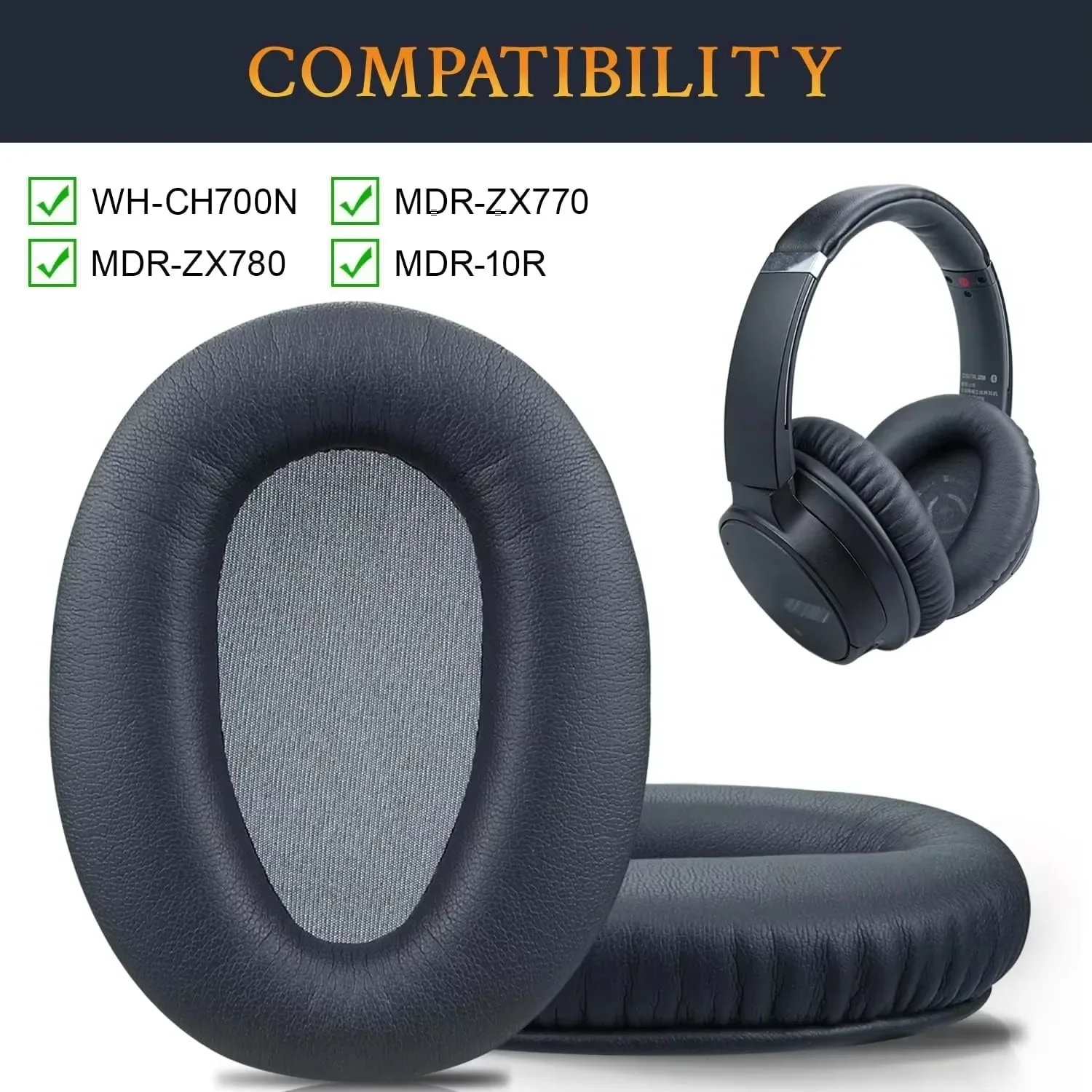 Suitable for Sony WH-CH700N (WHCH710N) & MDR-ZX780 (ZX780DC)/MDR-ZX770/MDR-10R, headset Replacement Leather Ear Pads