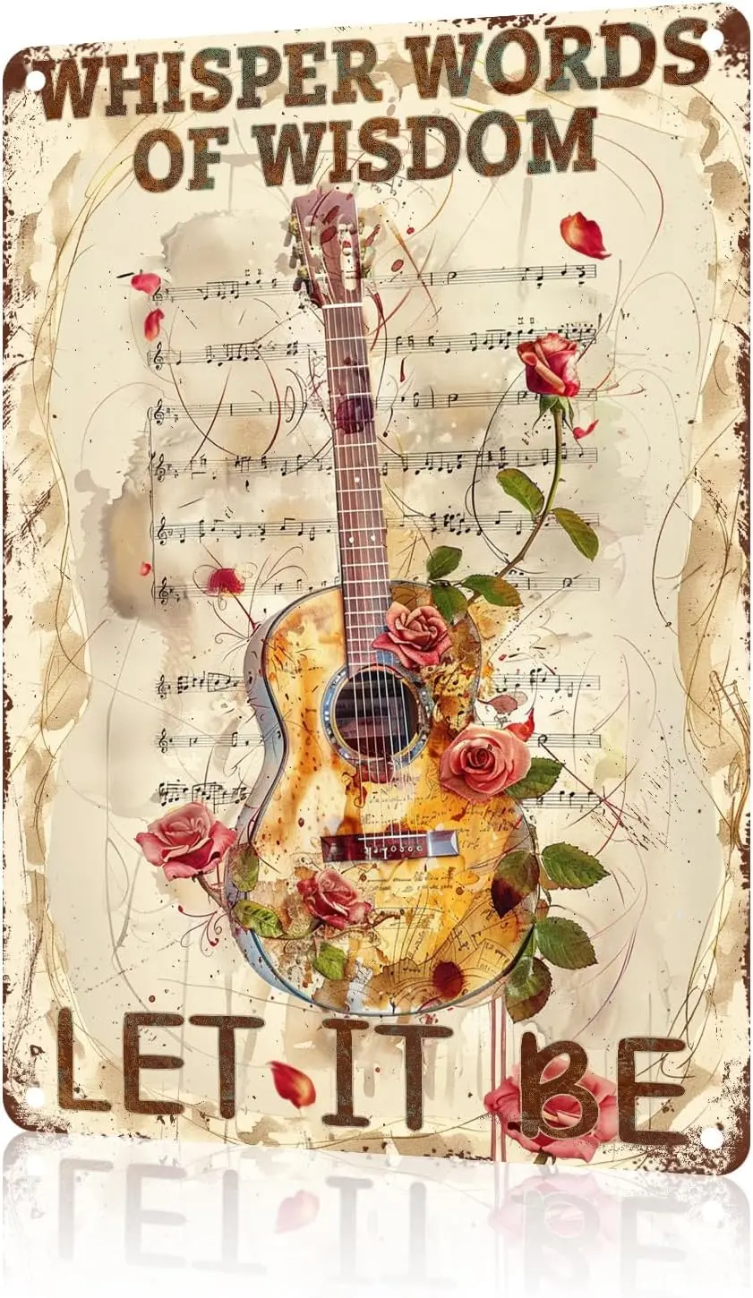 Metal Sign Whisper Words Of Let It Be Guitar Vintage Sign Rerto Tin Sign Alumium Sign for Home Bar Office Outdoor Wall De