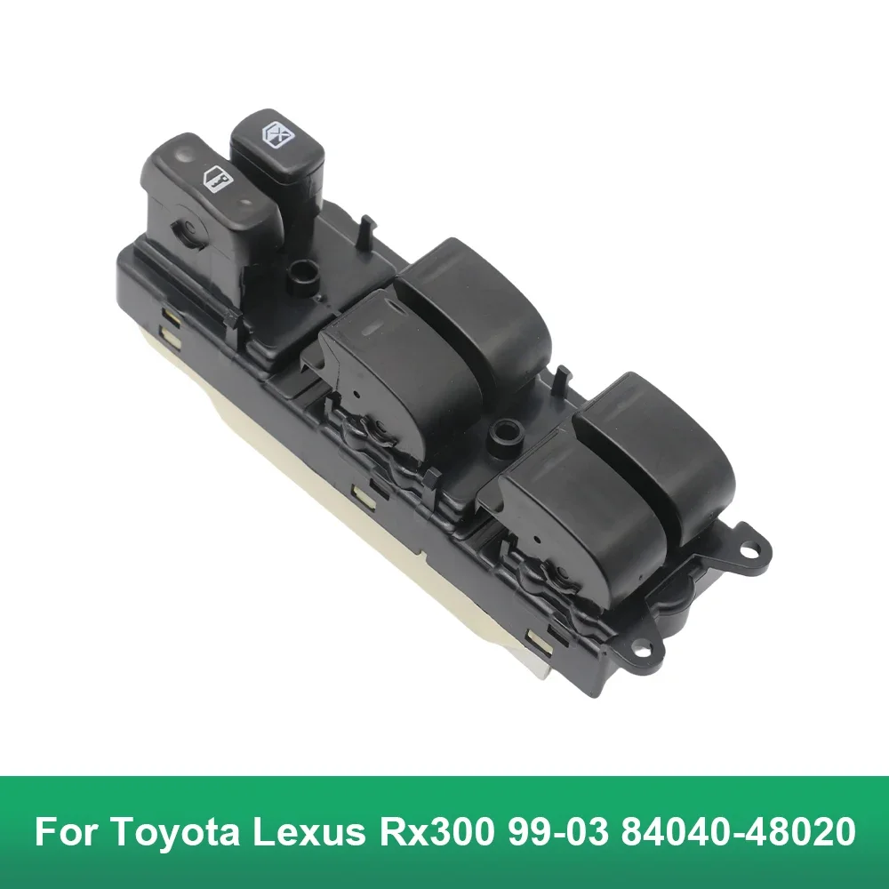 

84040-48020 Lifter Car Window Power Switch For Toyota Lexus Rx300 99-03 84040-48020