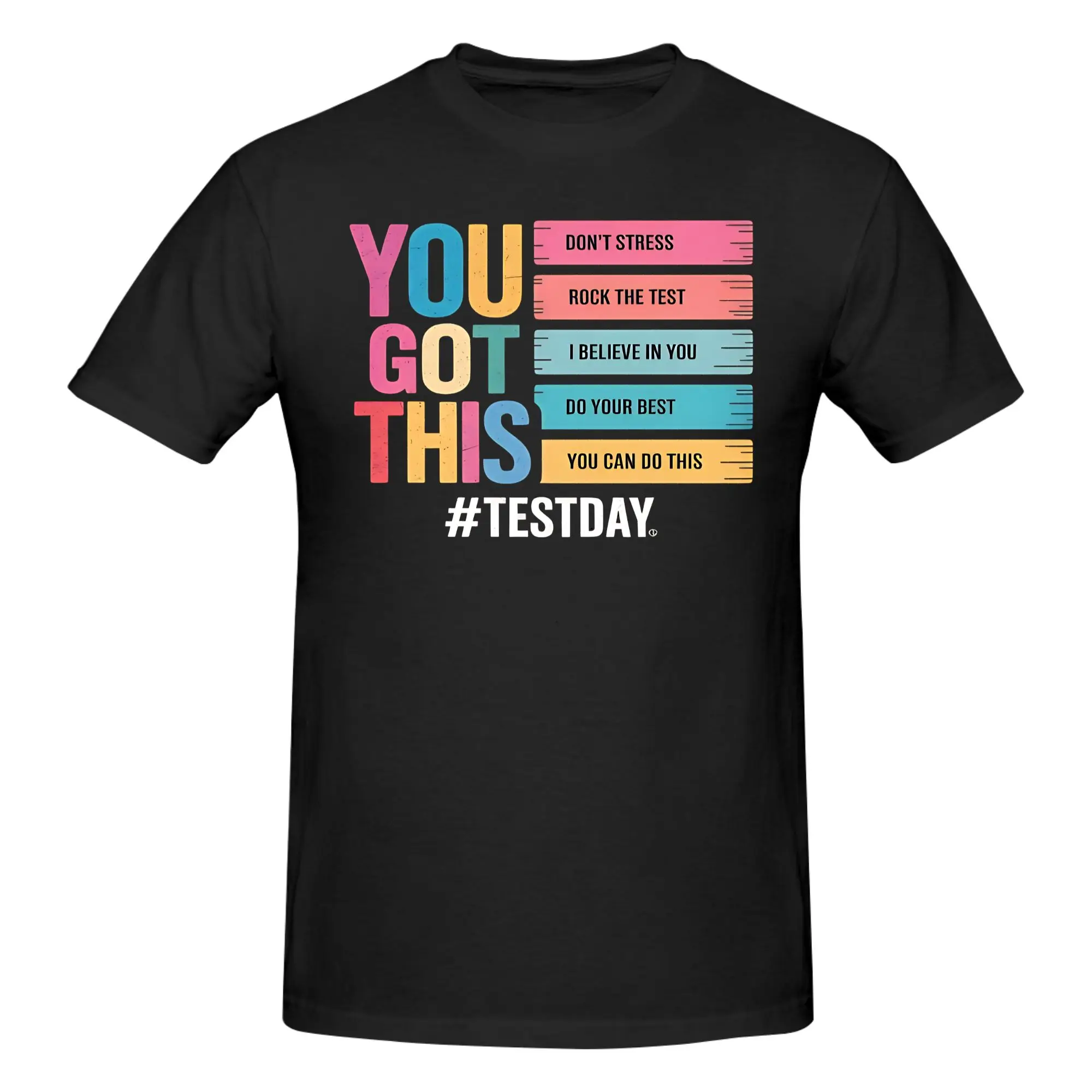 1 Piece Testing Day You Got This Don'T Stress Novelty 100% Cotton T-Shirt Positive Vibes Testing Day Tees Tops For Men