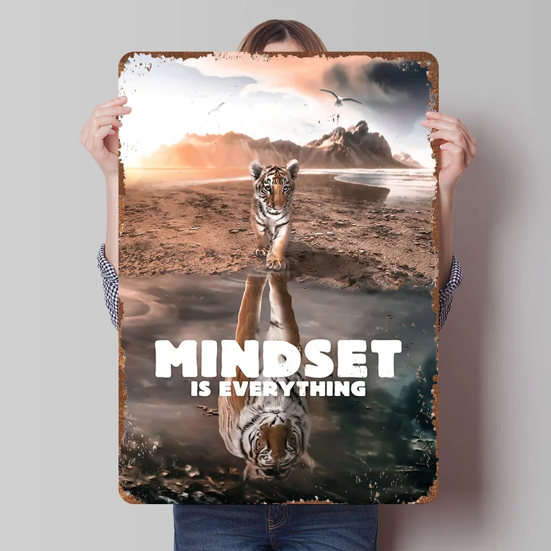 Tiger Mindset Printed Poster Customized Wall Art Retro Vintage Metal Tin Signs for Home Desk Decor Bedroom Decorations House