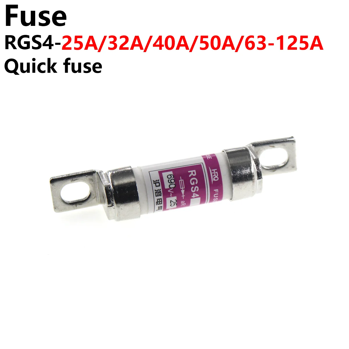 

Fuse RGS4 32A 25A 40 50 63A 80A 100A 110 125A fuse