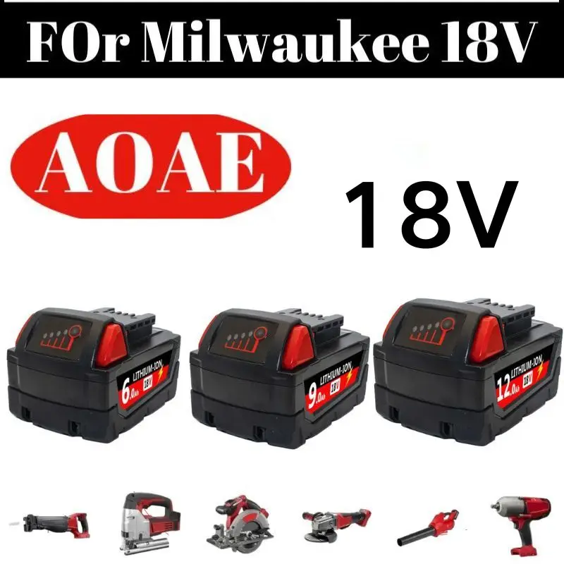 

For Milwaukee M18 18V 12Ah 9Ah 6Ah Li-ion Replacement Battery M18B5-XC For Milwaukee 18V Tool 6Ah 9Ah 12Ah Rechargeable Battery
