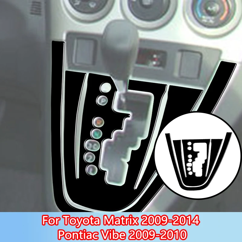 Automatic Inner Outer Frames Brand New ABS Gloss Black Stickers For Toyota Matrix 2009 2010 2011-2014 Pontiac Vibe 2009 2010