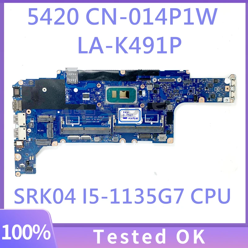 14P1W 014P1W CN-014P1W Mainboard For DELL 5420 GDF40 LA-K491P With SRK04 I5-1135G7 CPU Laptop Motherboard 100%Full Working Well