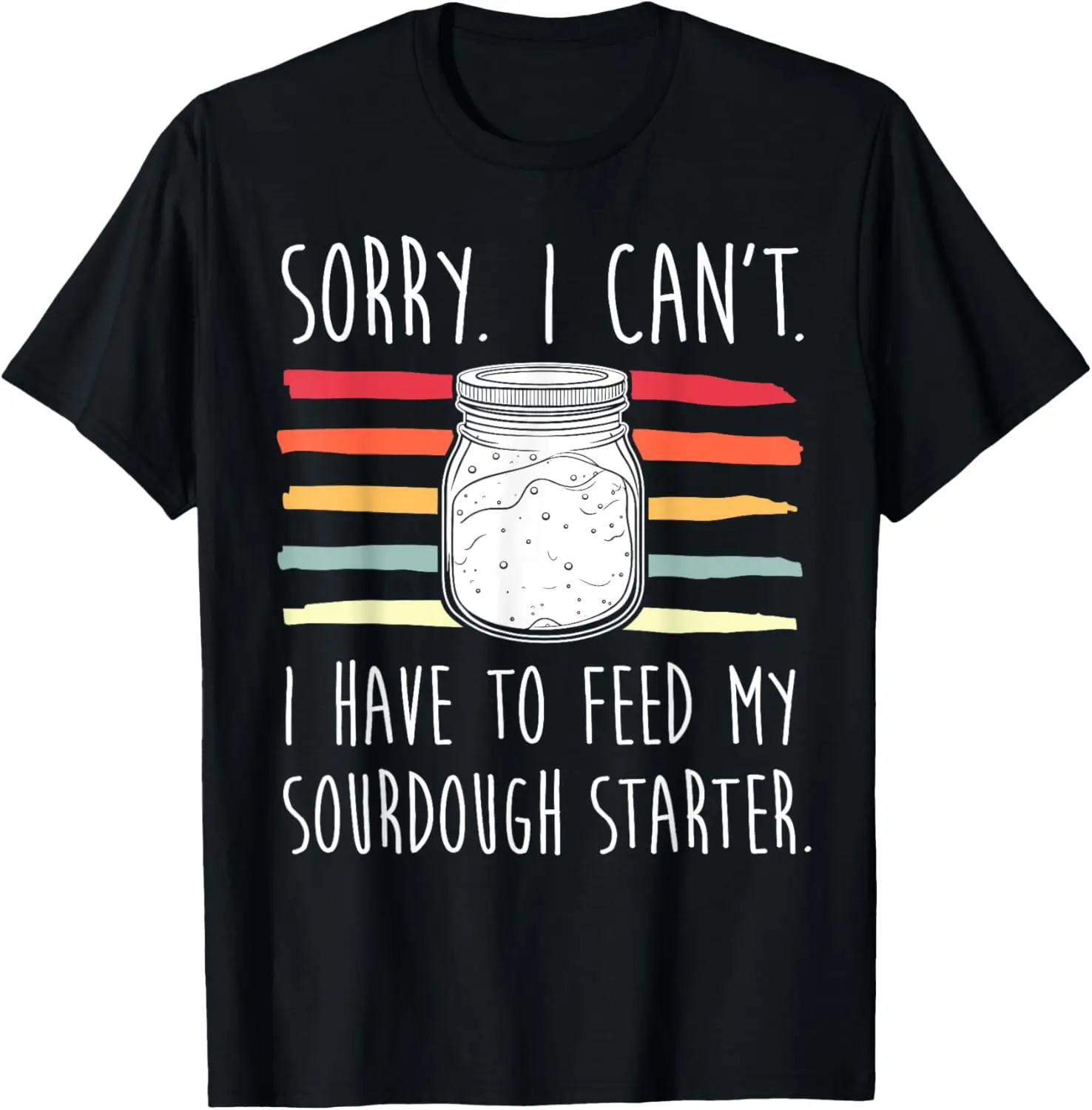 

Funny Sourdough Bread Baker T-Shirt