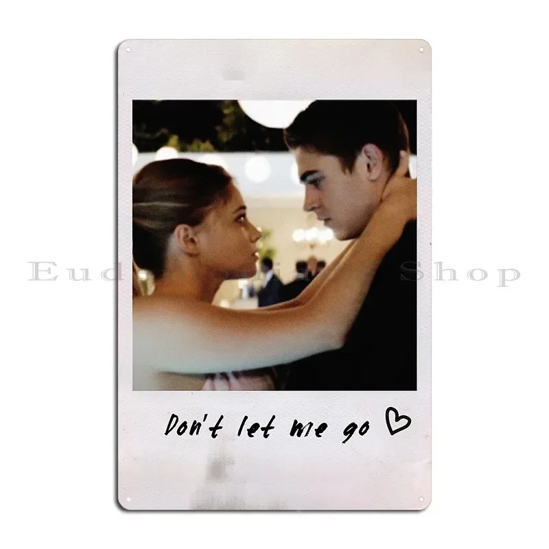 Don T Let Me Go Hardin And Tessa Metal Sign Character Decoration Bar Cinema Cinema Tin Sign Poster