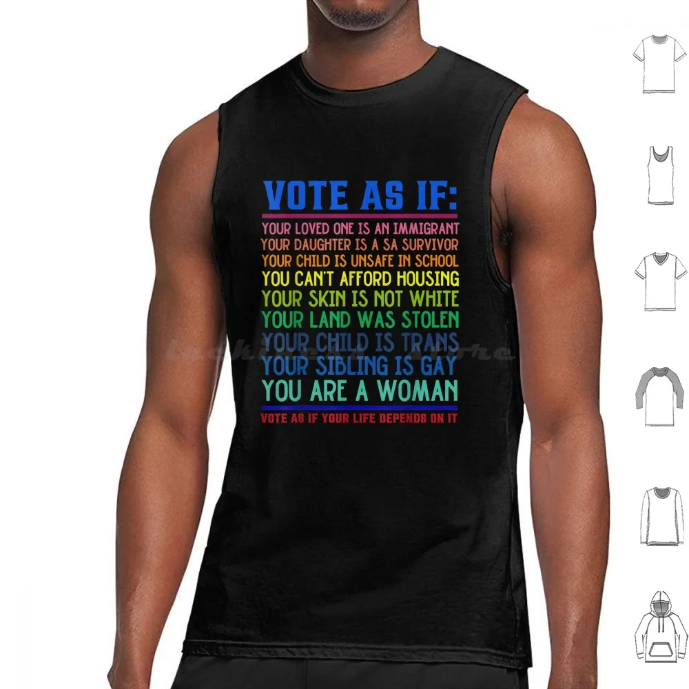 Vote As If Your Life Depends On It Tank Tops Vest Sleeveless Vote As If Your Life Life Depends Pride Month