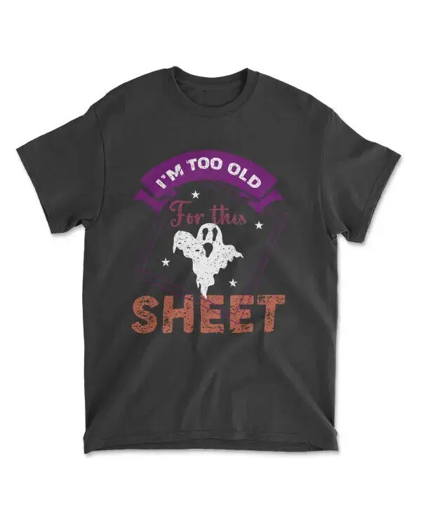 I'm Too Old For This Sheet - Men's Standard T-Shirt