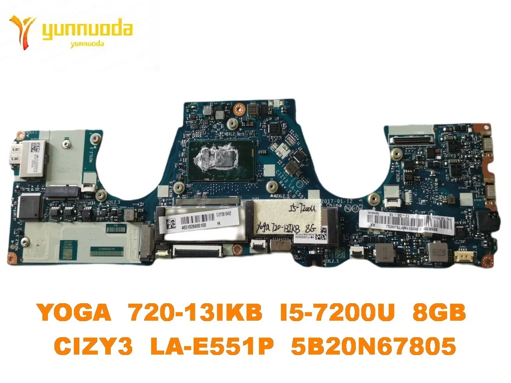 Original for Lenovo Ideapad Yoga 720-13IKB laptop motherboard  I5-7200U  8GB  CIZY3  LA-E551P  5B20N67805 tested good free shipp