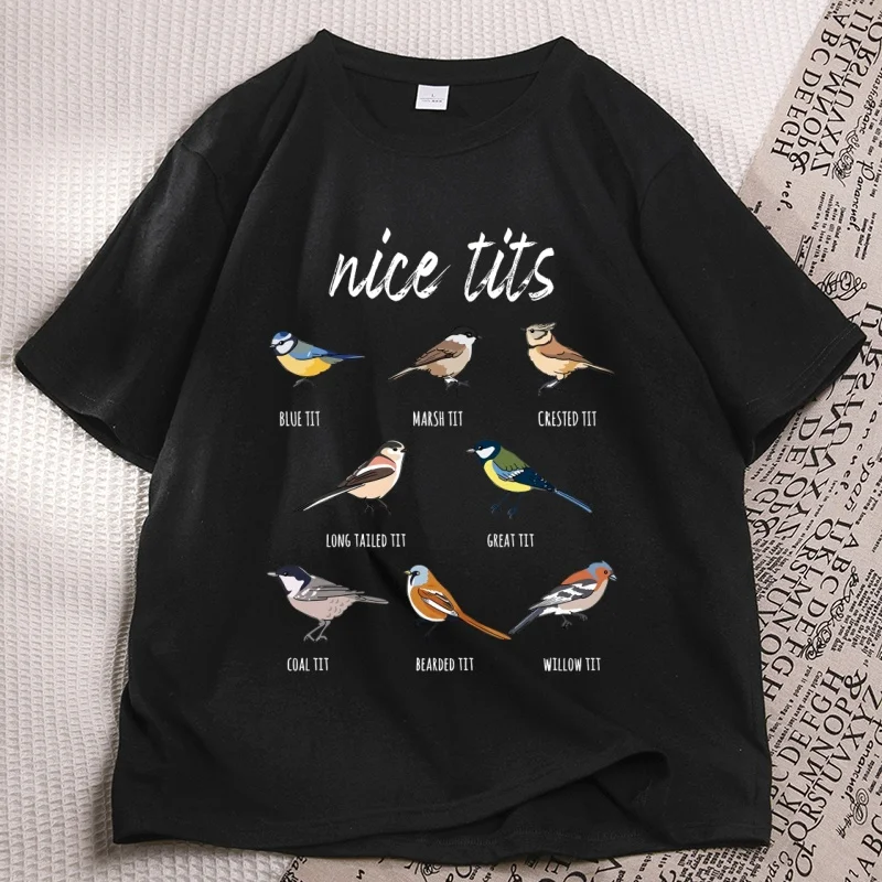 Nice Tits Funny Bird Watching Graphic T Shirts Cotton Short Sleeve Round Neck Printed T-shirt Men Women Comfortable Tshirts