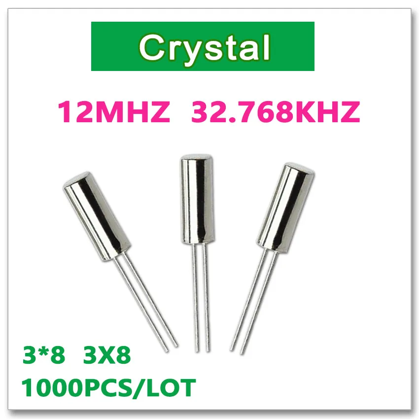 

New Original 1000PCS 3*8 308 12MHZ 32.768K 12M 32.768KHZ 12 3X8 32.768 MHZ KHZ mm 3mm*8mm crystal Cylender