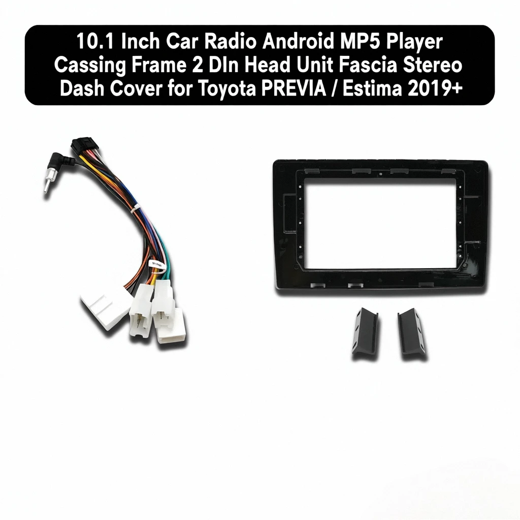 

10.1 Inch Car Radio Android MP5 Player Casing Frame 2 Din Head Unit Fascia Stereo Dash Cover for Toyota PREVIA / Estima 2019+