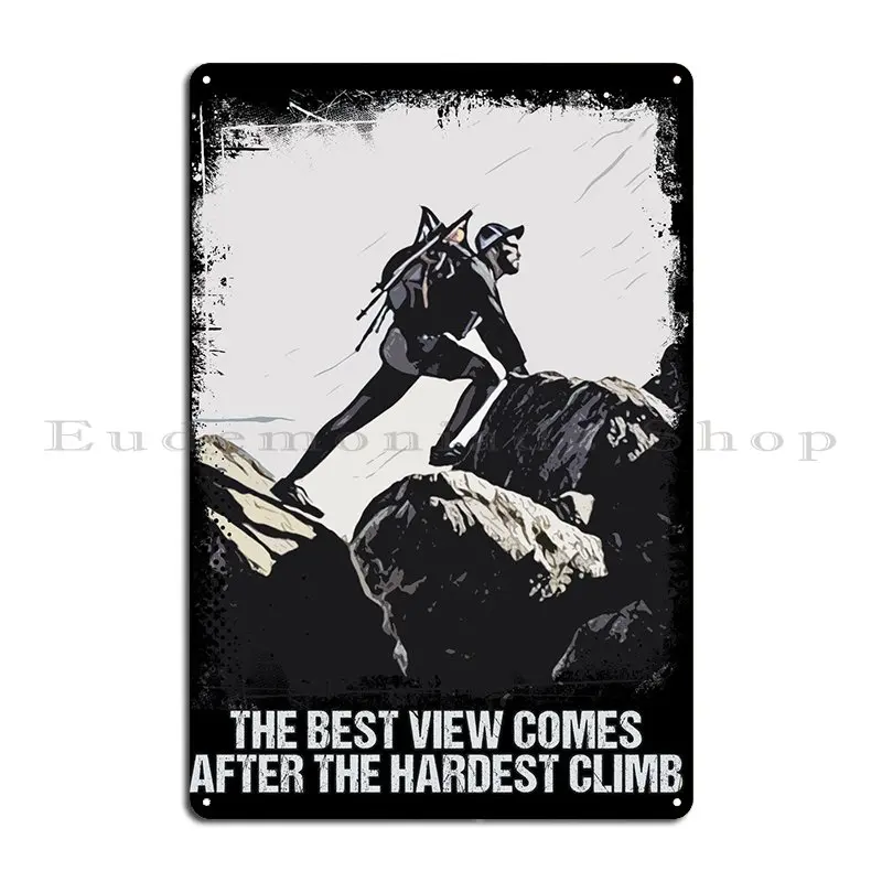 Climbing To The Summit Metal Plaque Poster Funny Living Room Wall Cave Home Designing Tin Sign Poster