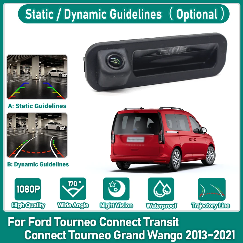 HD 1080P 170° FishEye Car Trunk Handle Rear View Camera For Ford Tourneo Connect Transit Connect Tourneo Grand Wango 2013~2021