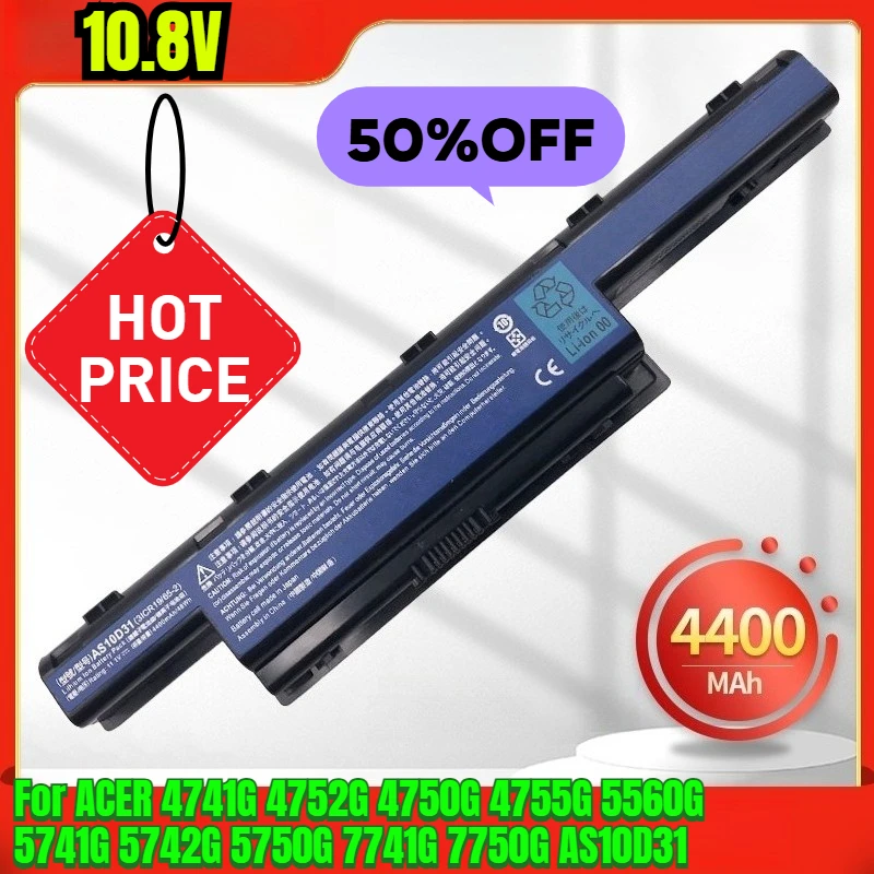 

10.8V 4400mAh Laptop Battery for ACER 4741G 4752G 4750G 4755G 5560G 5741G 5742G 5750G 7741G 7750G AS10D31