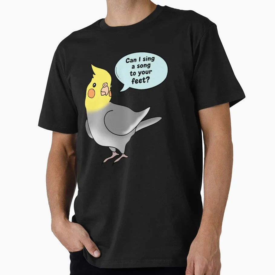 Can I sing a Song to your feet_ Cockatiel doodle Funny Parrot Gift T-Shirt for Birds Lover Short Sleeve Graphic Clothes All Size