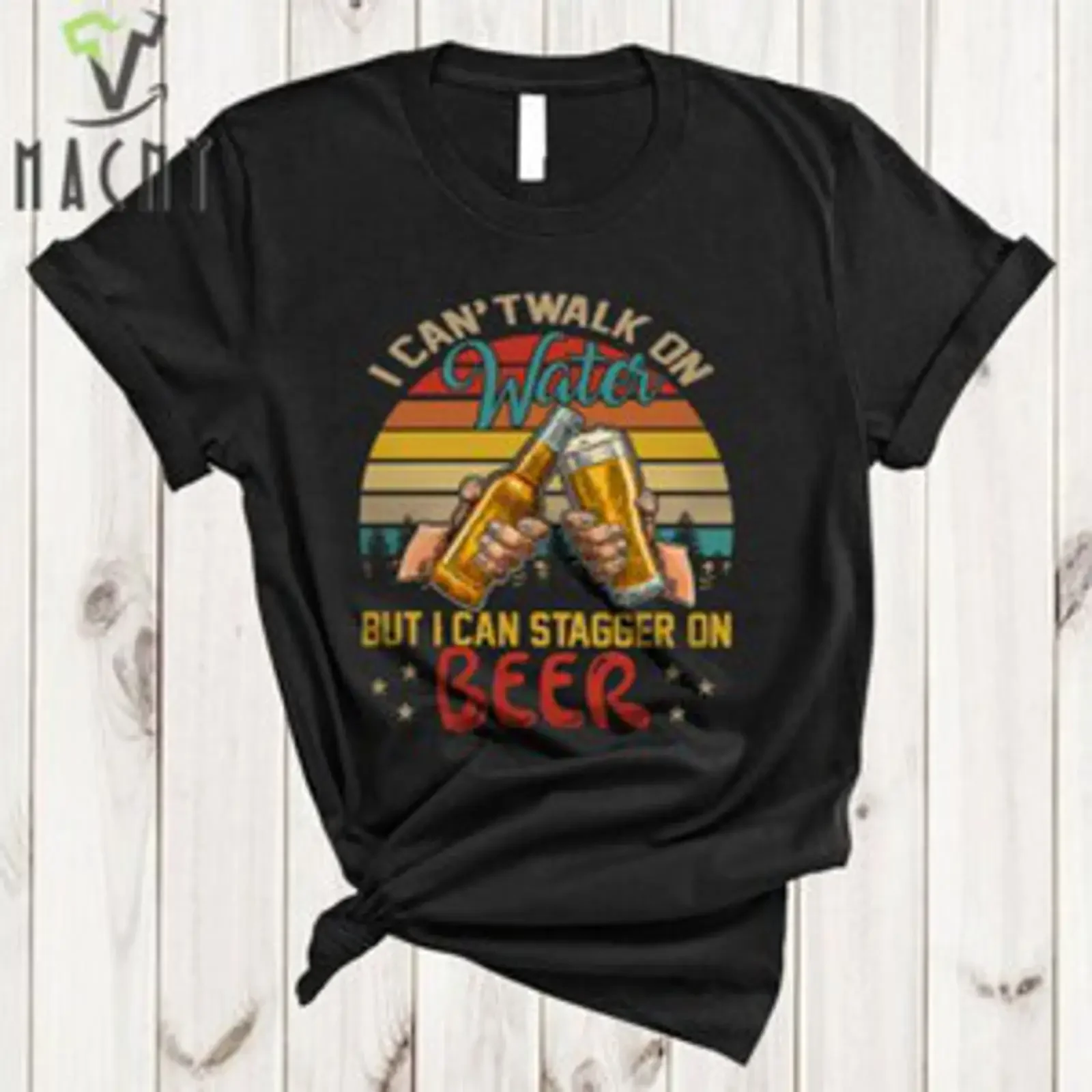 Vintage Retro I Can't Walk On Water But Can Stagger Beer Drinking T Shirt Mug vintage Washed Breathable homme Stretched