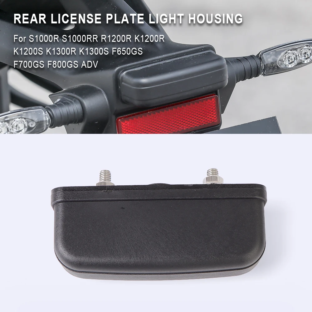 

Motorcycle Rear License Plate Lamp Housing Accessories For BMW S1000 R/RR K1200S K1200R K1300S K1300R F650GS F700GS F800GS ADV