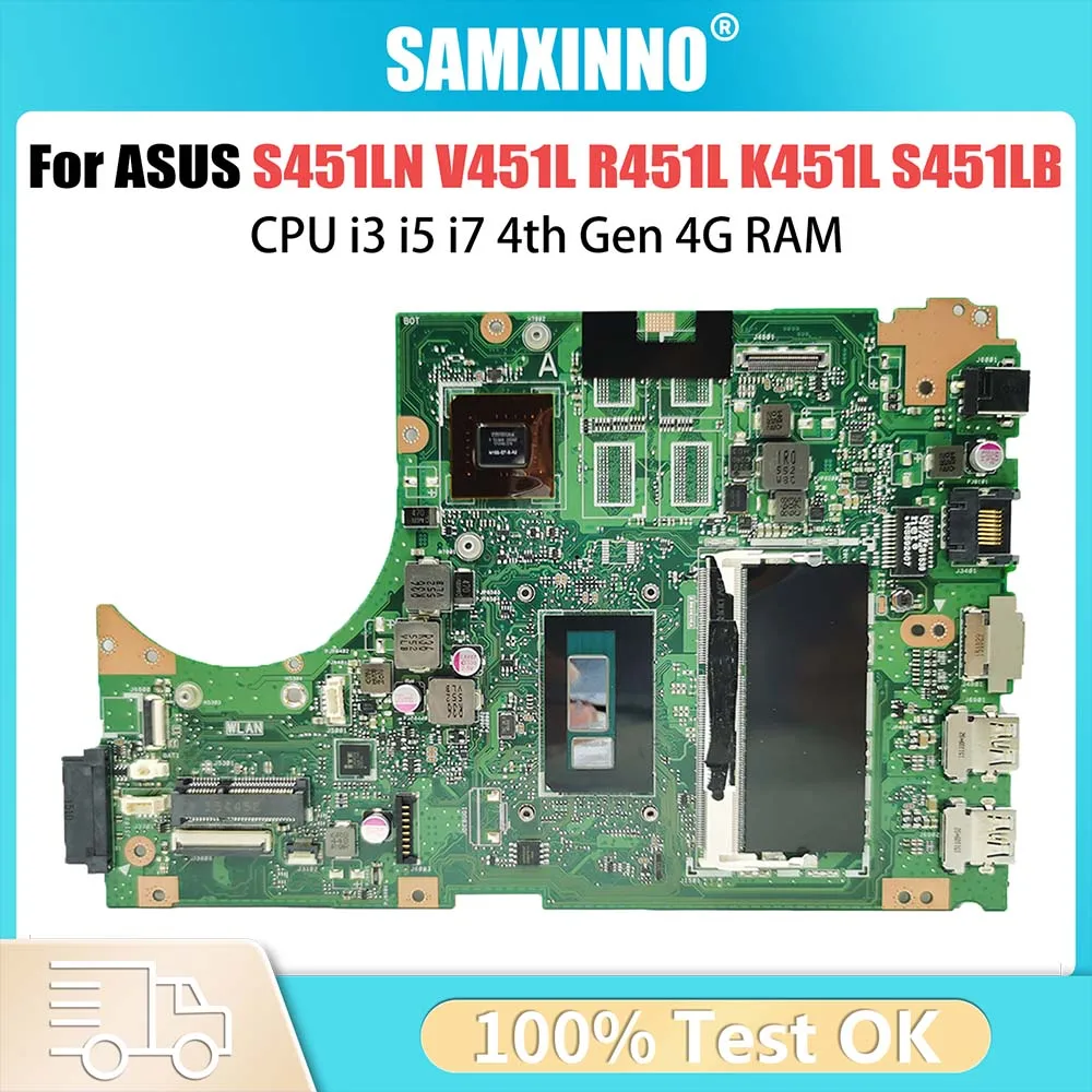 

S451LN Notebook Mainboard For ASUS V451L S451L S451LB S451LA R451L K451L Laptop Motherboard With CPU i3 i5 i7 4th Gen 4G RAM