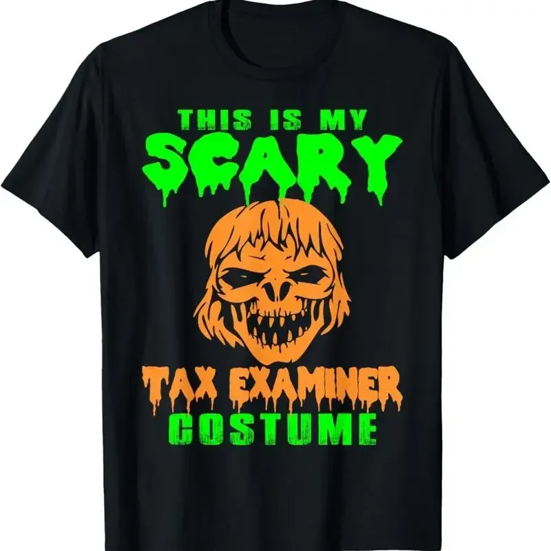 My Scary Tax Examiner Costume Halloween T Shirt