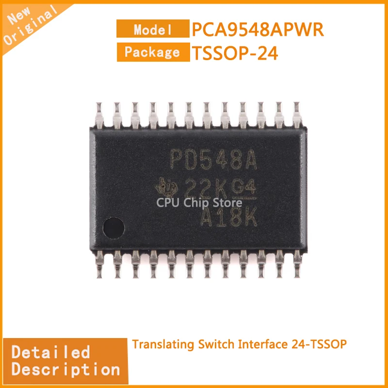 20Pcs/Lot  New Original  PCA9548APWR  PCA9548  Translating Switch Interface 24-TSSOP