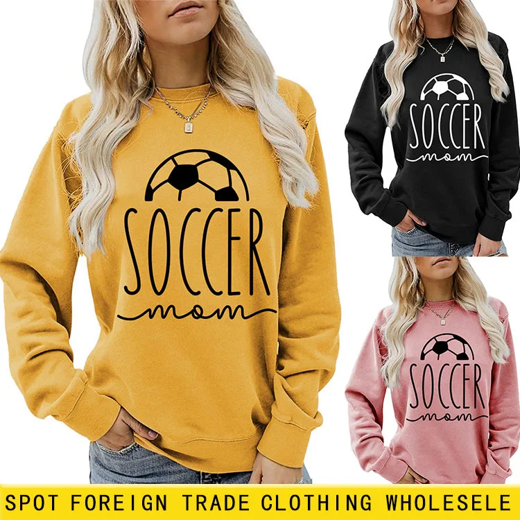 

SOCCER MOM Soccer Letters Fashion Loose Round Neck Fall and Winter Long-sleeved Sweatshirt Hoodies Women