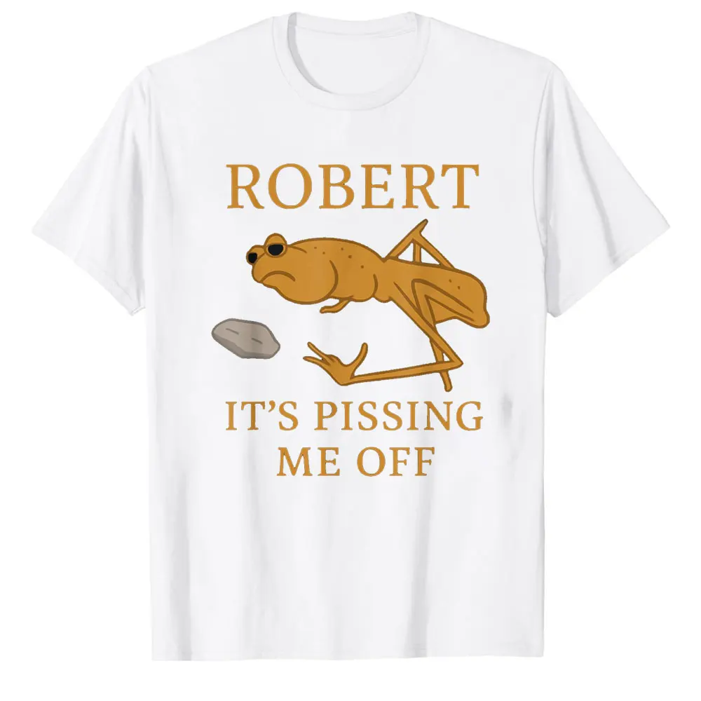 Marcus The Worm Robert It's Pissing Me Off T-Shirt  Anime Clothes Streetwear Harajuku Graphic T Shirts Cotton New Tees & Tops