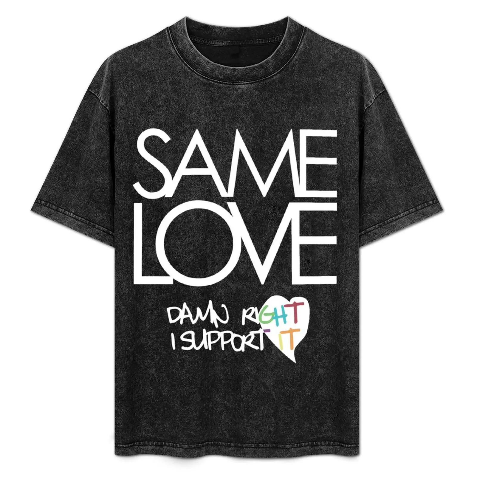 

Same Love - Macklemore Lyrics (Dark Tops) T-Shirt Casual Trendy Streetwear Tee Shirt