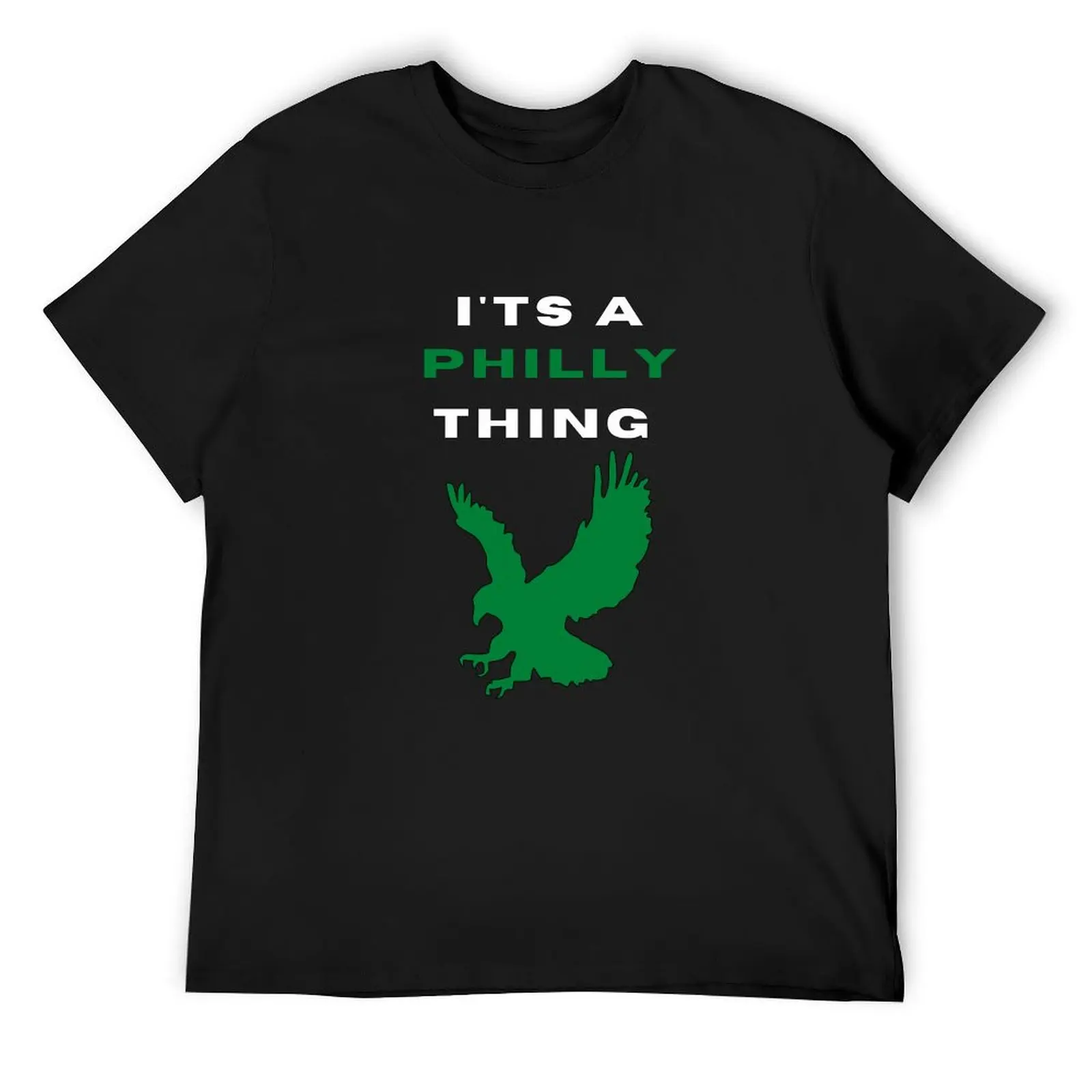 

It's a Philly Thing T-Shirt summer top blanks anime shirt clothes mens designer t shirt