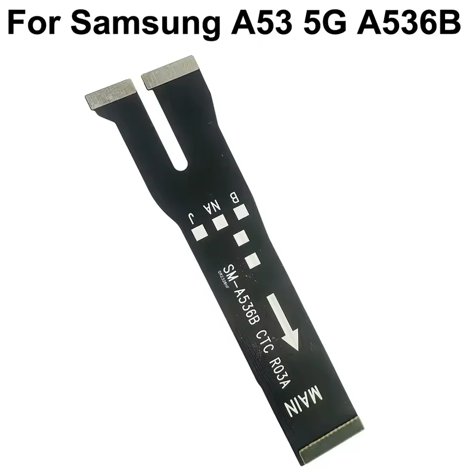 Main Board Motherboard LCD Flex Cable For Samsung Galaxy A53 5G A536 SM-A536B Replacment Parts