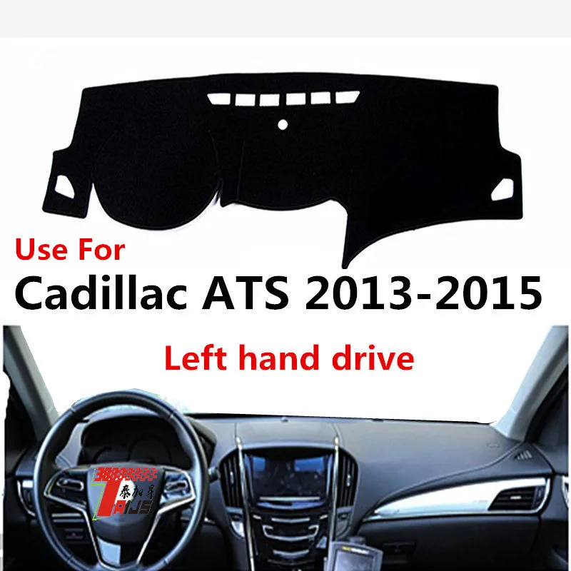 

Car Dashboard Cover Mat for cadillac ATS 2013-2015 Left hand drive