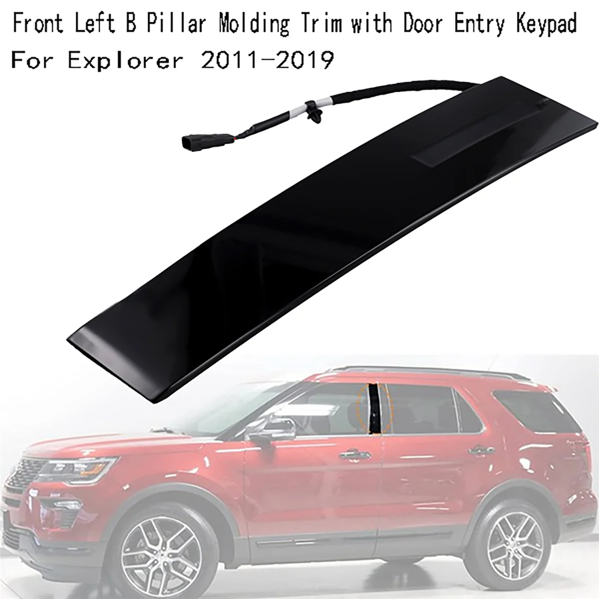 Car Front Left B Pillar Molding Trim with Door Entry Keypad Replacement for Explorer 2011-2019 DB5Z-7820555-AC