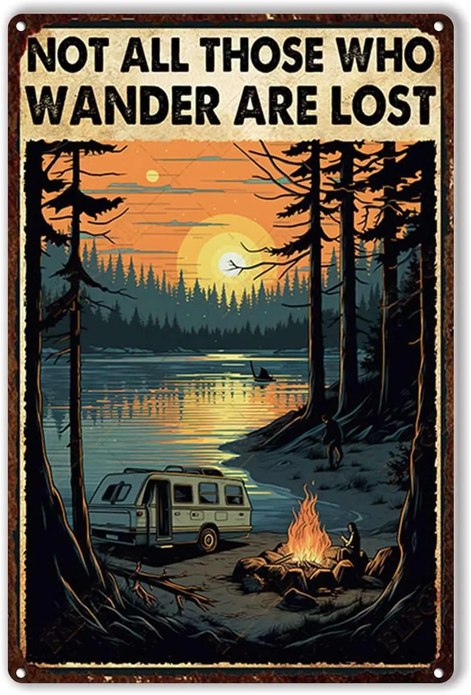 Aluminum Tin Sign Not All Those Who Wander Are Lost Camping Camp Outdoor Adventure Wall Art Decor Metal Sign 8x12inch-Alu