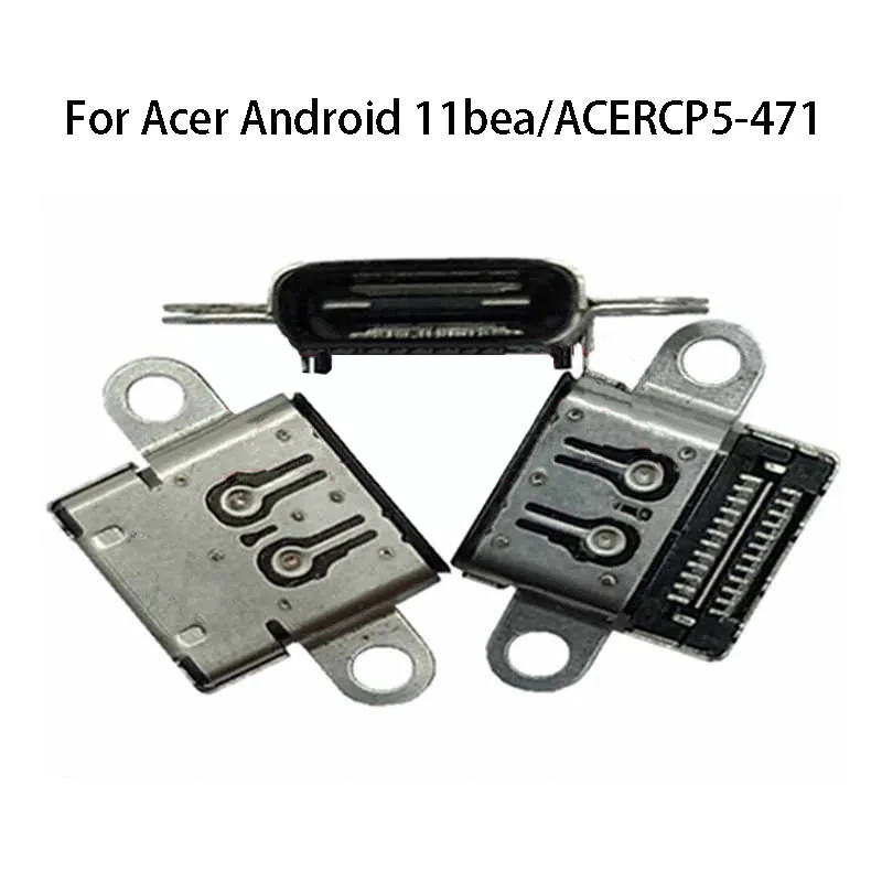 

1pc For Acer Android 11bea/ACERCP5-471 Laptop Charging Port Female Socket Power Jack USB3.1TYPE-C With Built-in Interface 24p
