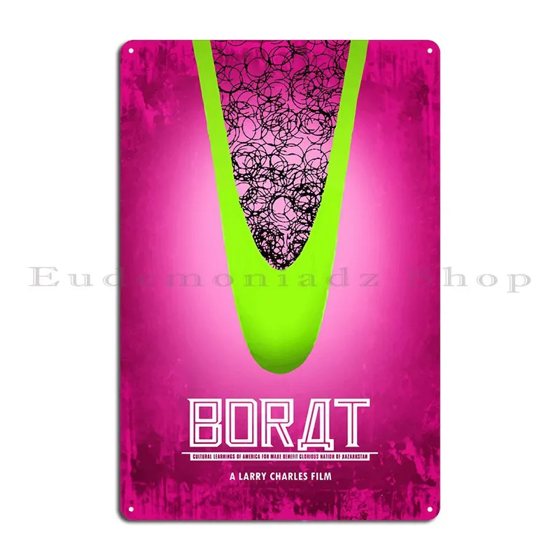 Borat Metal Plaque Printing Rusty Living Room Design Club Tin Sign Poster