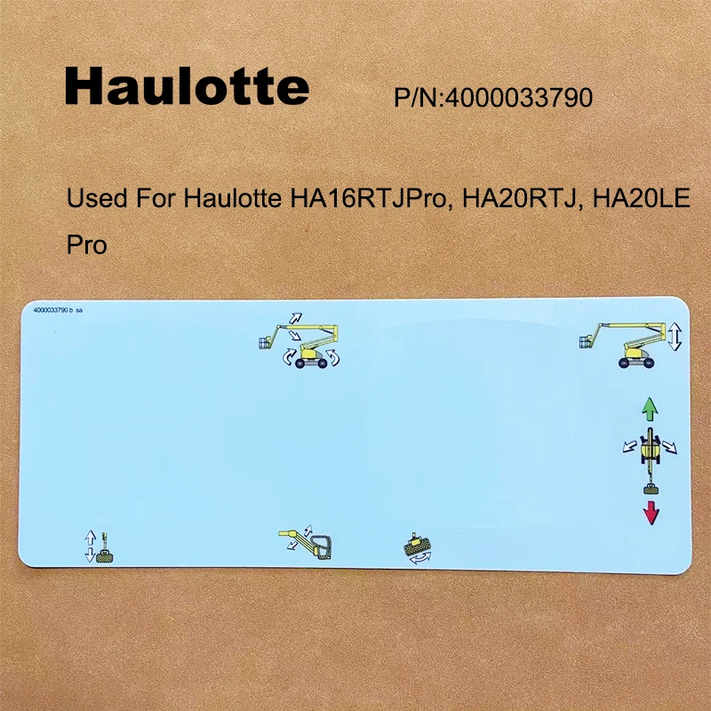 

4000033790 Наклейка, используемая для Haulotte HA16RTJPro, HA20RTJ, HA20LE Pro