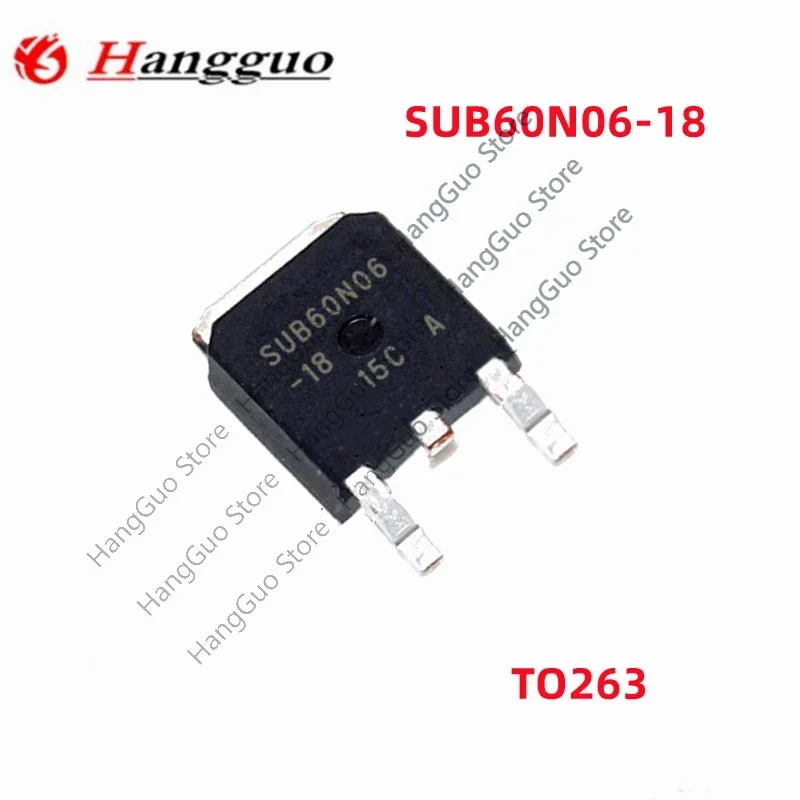 10PCS/LOT SUB60N06-18 SUB60N06 60N06 TO263 Automotive Computer board FET Transistor