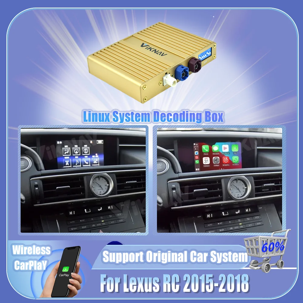 Viknav Linux Interface Decoding Box Fit For Lexus RC 2015 2016 2017 2018 Android Auto Wireless Apple CarPlay Upgrade Decoder Box