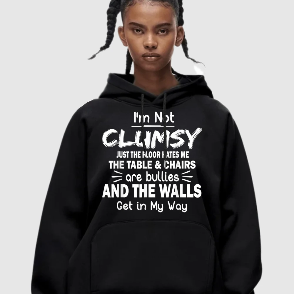 

I Not Clumsy Funny Sayings Hip hop Sweatshirt Retro long Sleeve Mens Sweatshrt Casual Mother Day Coat Crewneck