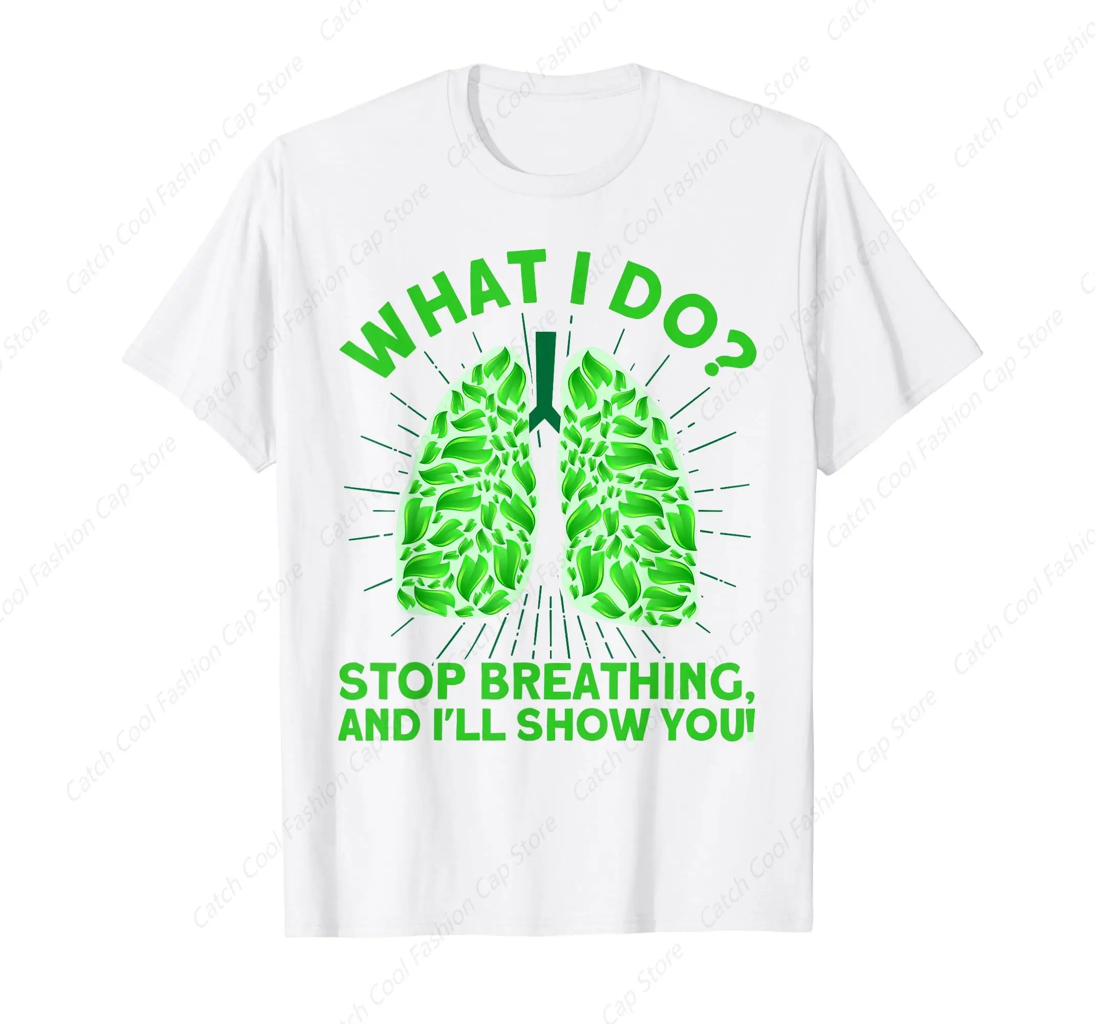 What I Do T-Shirt Stop Breathing Respirotary Therapist Vintage Cotton Summer Streetwear New Trend Top Tee Gift for Men Fashion