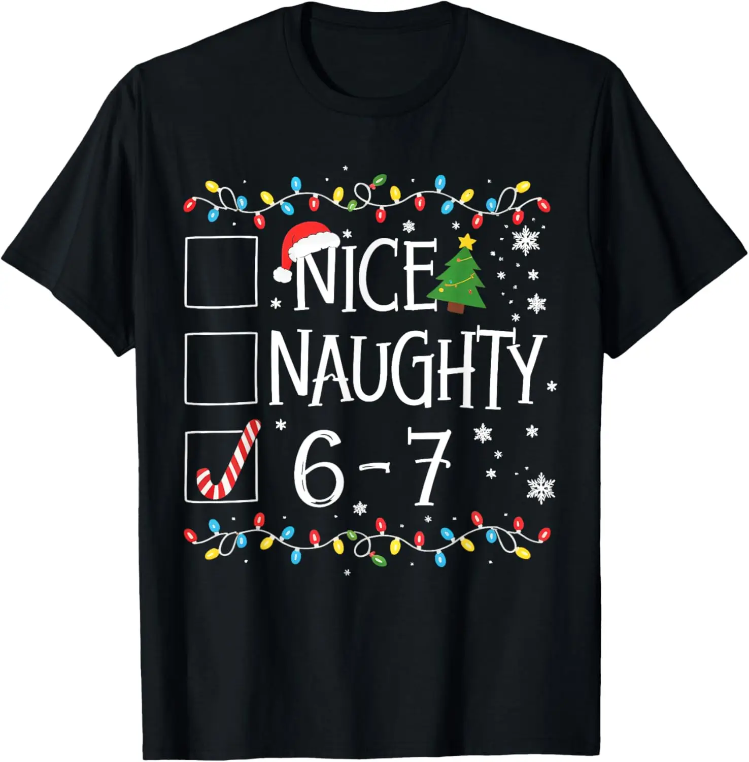 6-7 Meme Nice Naughty 67 Christmas T-Shirt Summer Short-Sleeved Breathable Sweat-Wicking Versatile Fashion T-Shirt For