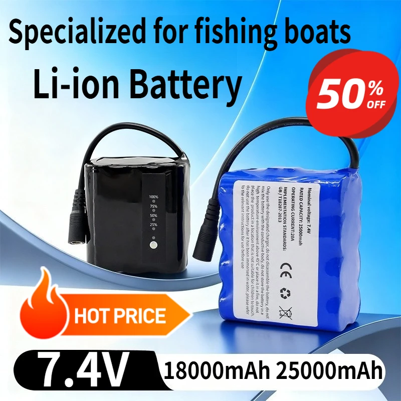 

7.4V 18000mAh 25000mAh Li-ion Battery for Fishing Boat Remote Control Boat Power